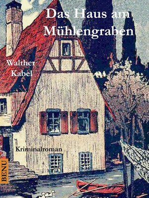 cover image of Das Haus am Mühlengraben